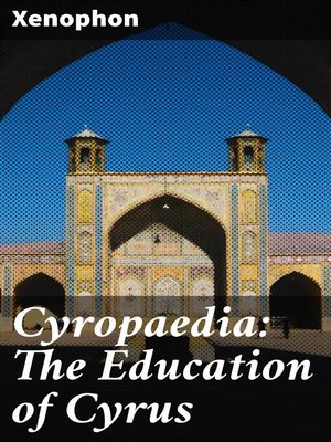 cover image of Cyropaedia
